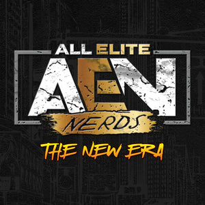All Elite Nerds #2: The New Era