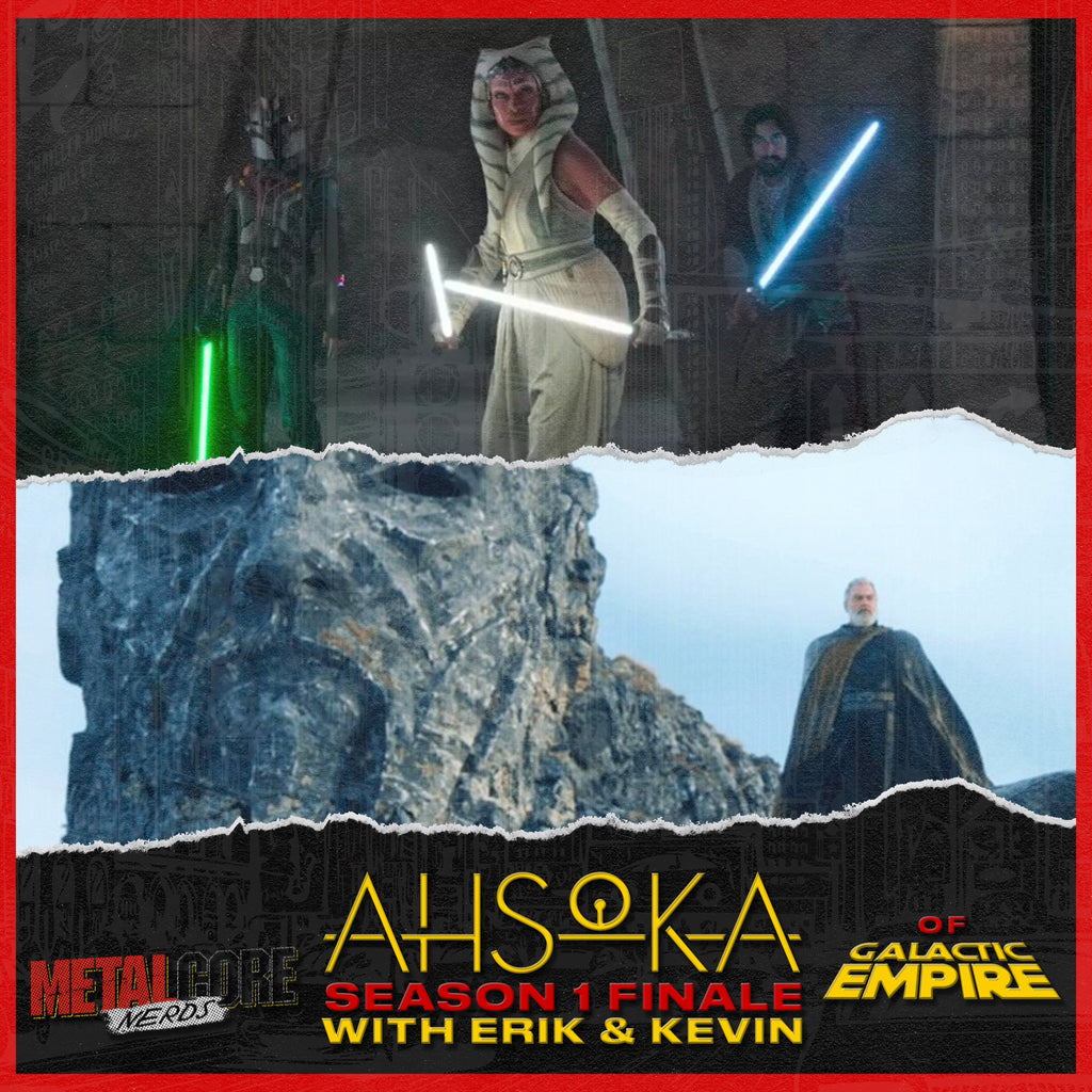 Ahsoka Season One Finale w/ Erik & Kevin of Galactic Empire