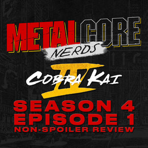 Cobra Kai Season 4 Episode 1 Non-Spoiler Review