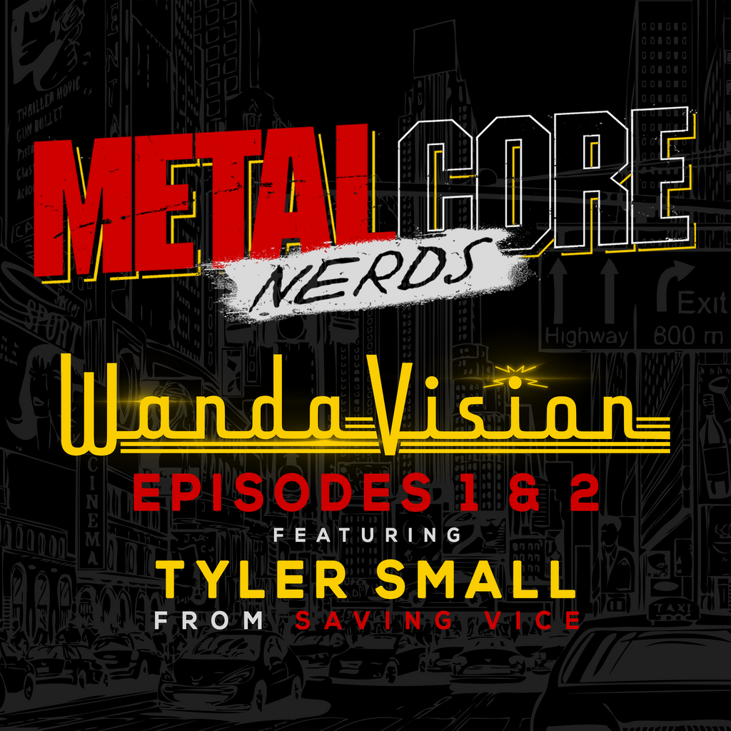 Talking WandaVision Episodes 1 & 2 with Tyler Small