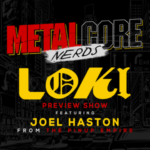 Loki Preview Show with Joel Haston