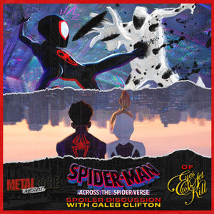 Spider-Man: Across The Spider-Verse w/ Caleb Clifton of Eyes Set To Kill